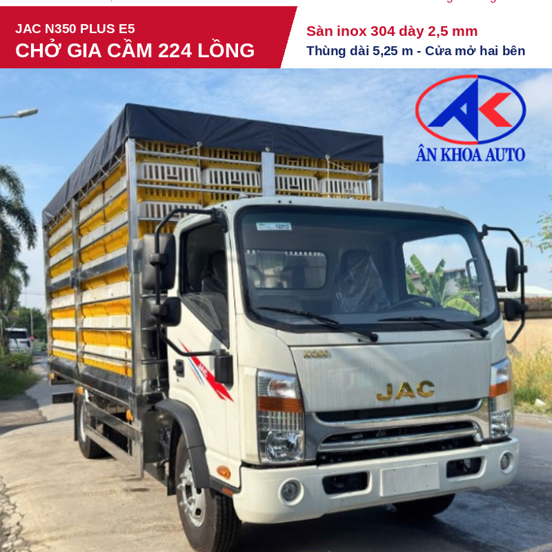 xe JAC N350 Plus Euro 5 Chở Gia Cầm 224 Lồng Inox 304